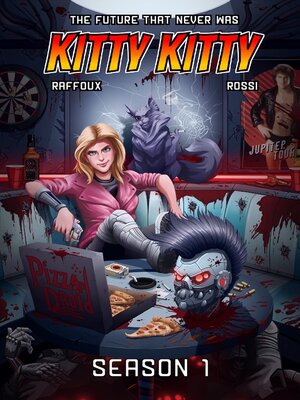 cover image of The Future That Never Was--KITTY KITTY